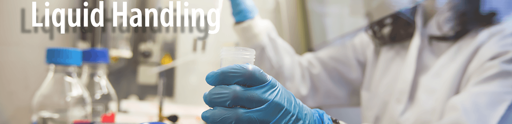 Liquid Handling